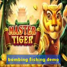 bombing fishing demo